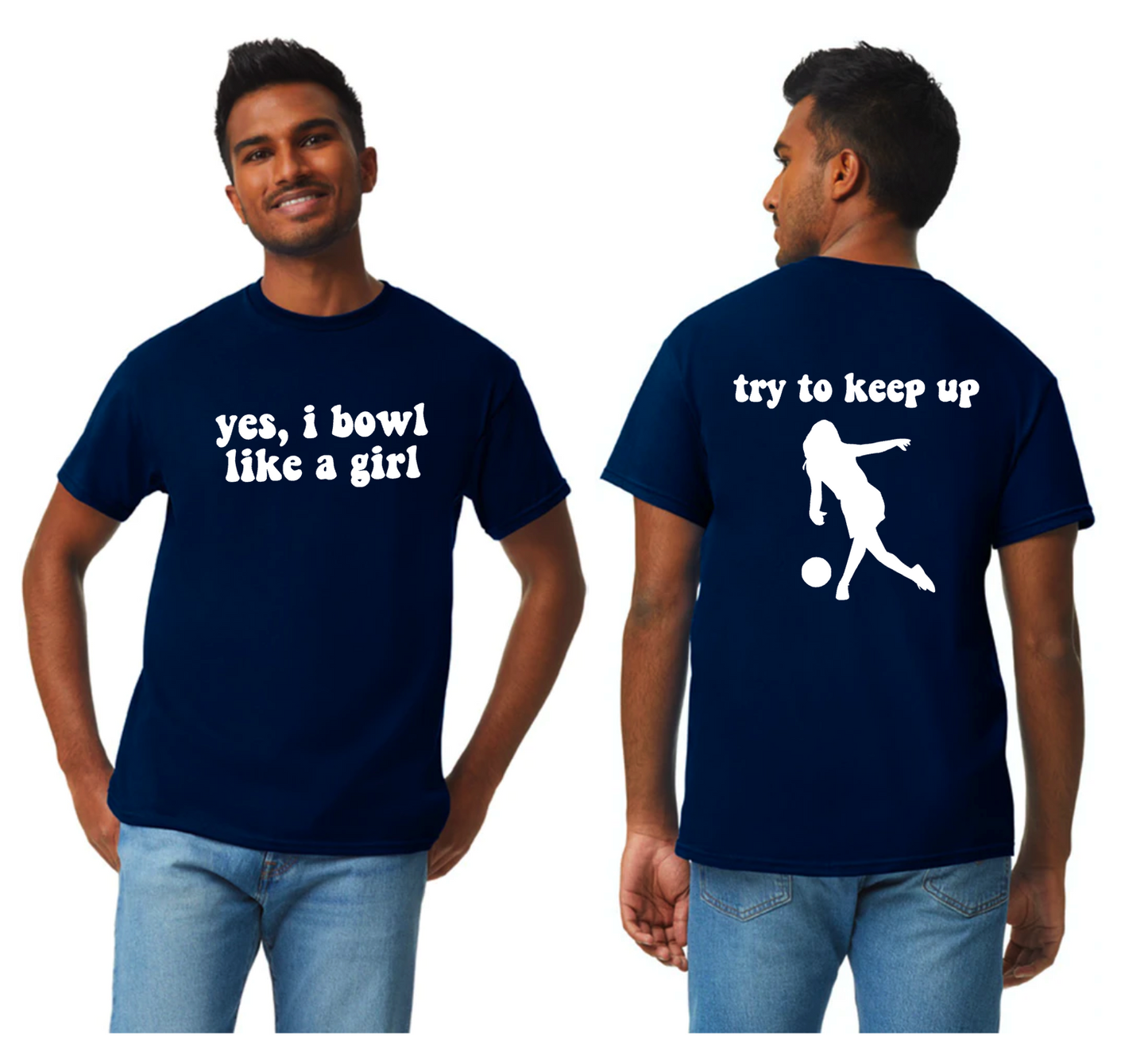 yes i bowl like a girl shirt